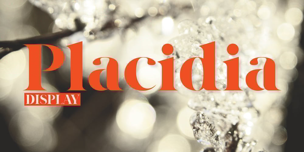 Placidia Display font