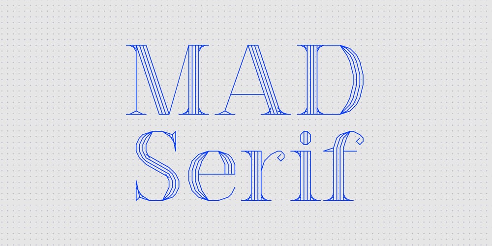 MAD Serif font