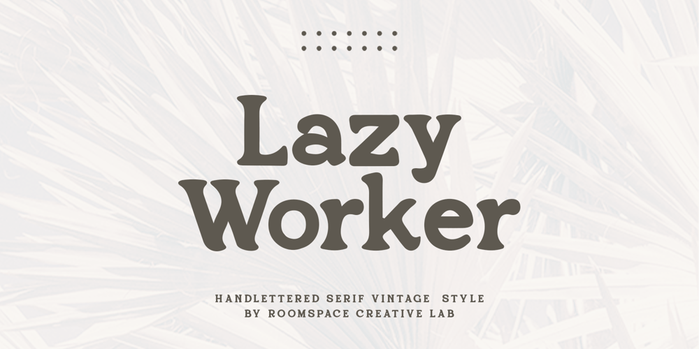 Lazy Worker font