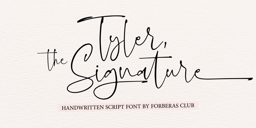 Tyler the Signature font