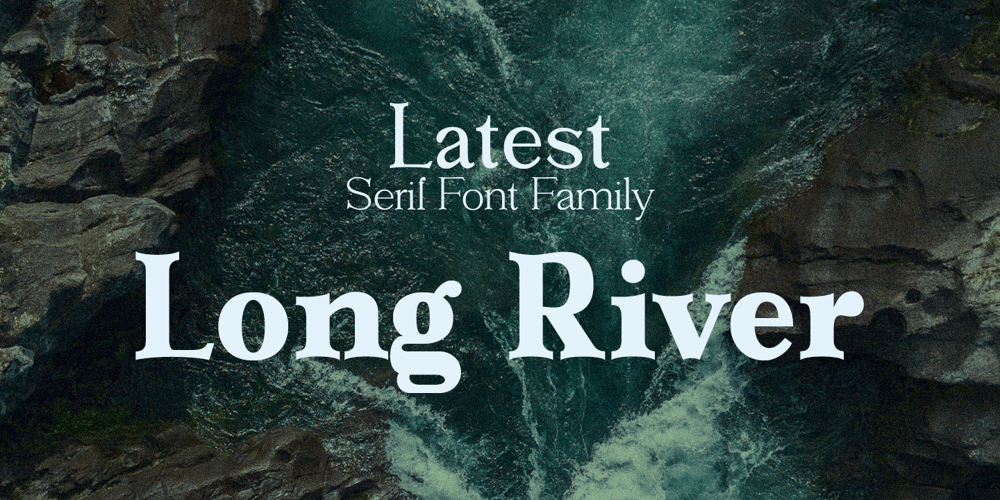 Long River font