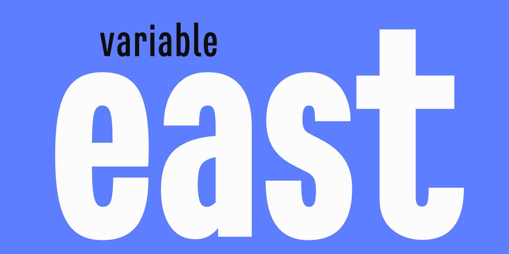 East Variable font