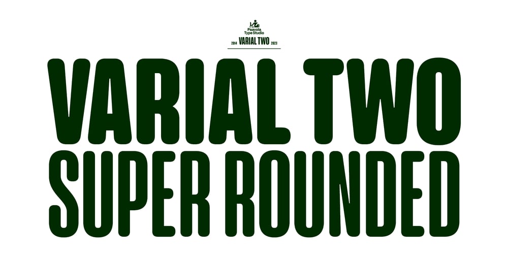 Varial Two Super Rounded font