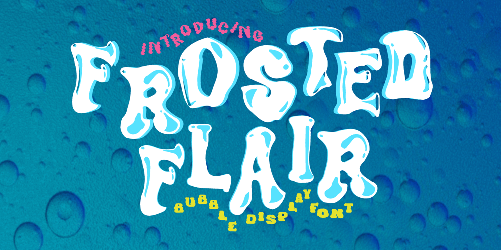 Frosted Flair font