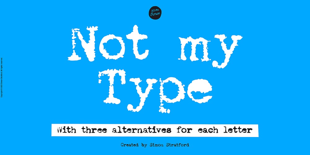 Not My Type font