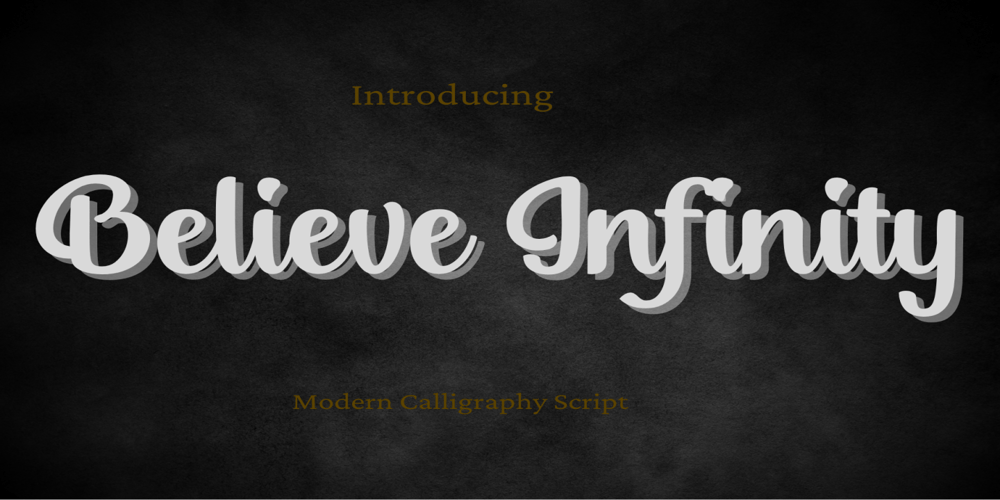 Believe Infinity font