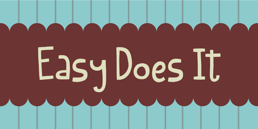 Easy Does It font