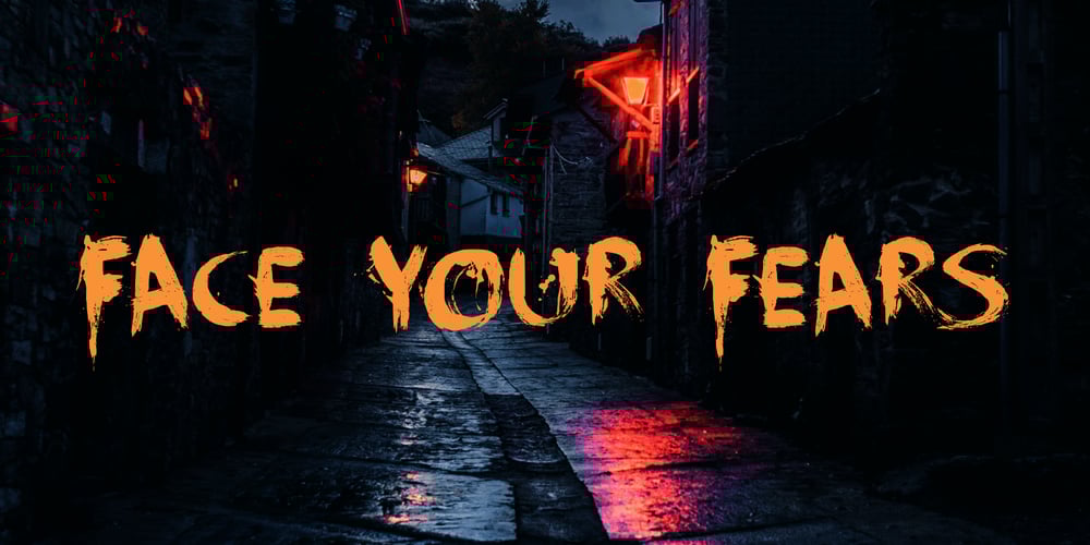 Face Your Fears font