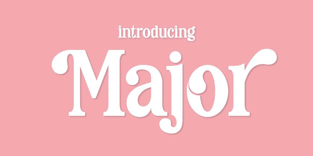 Major font