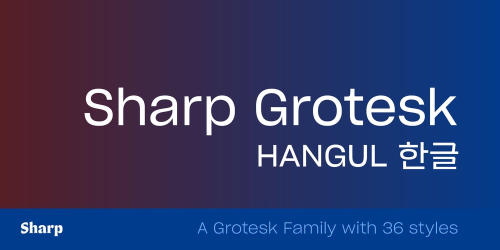 Sharp Grotesk Korean font