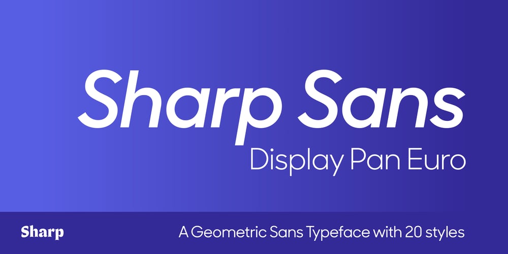 Sharp Sans Display Paneuropean font