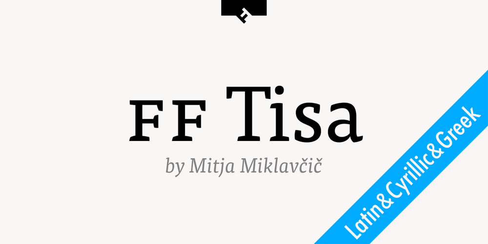 FF Tisa Paneuropean font
