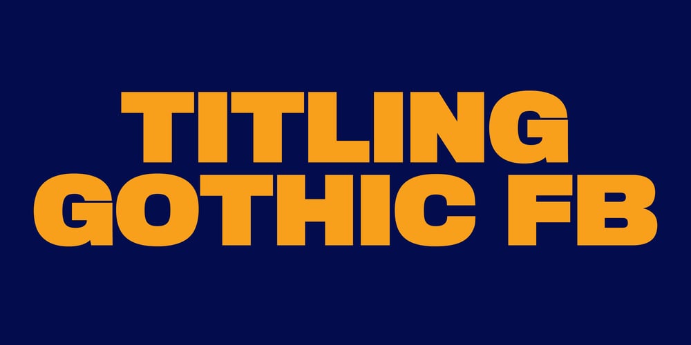Titling Gothic FB font