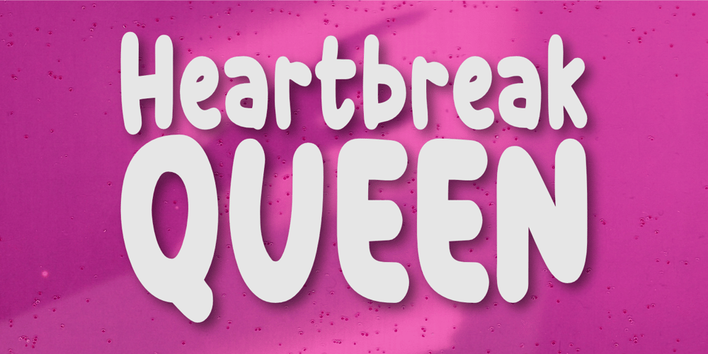 Heartbreak Queen font
