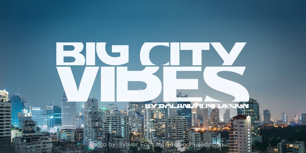 Big City Vibes font