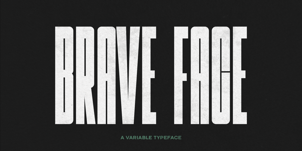Brave Face font