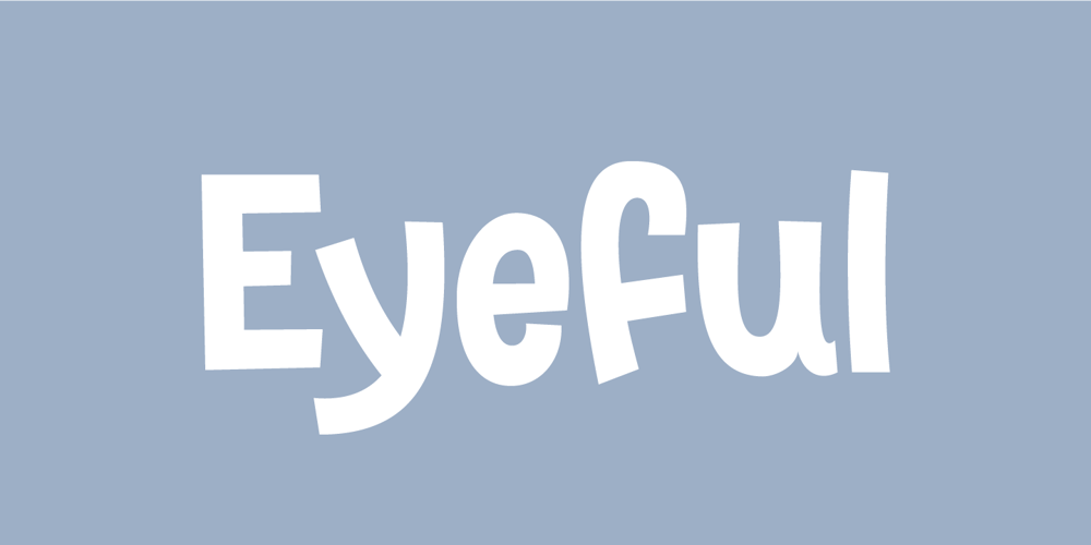 Eyeful font