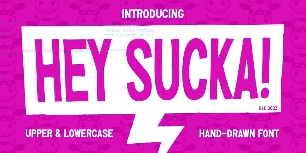 Hey Sucka font