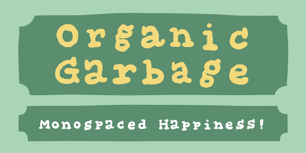 Organic Garbage font