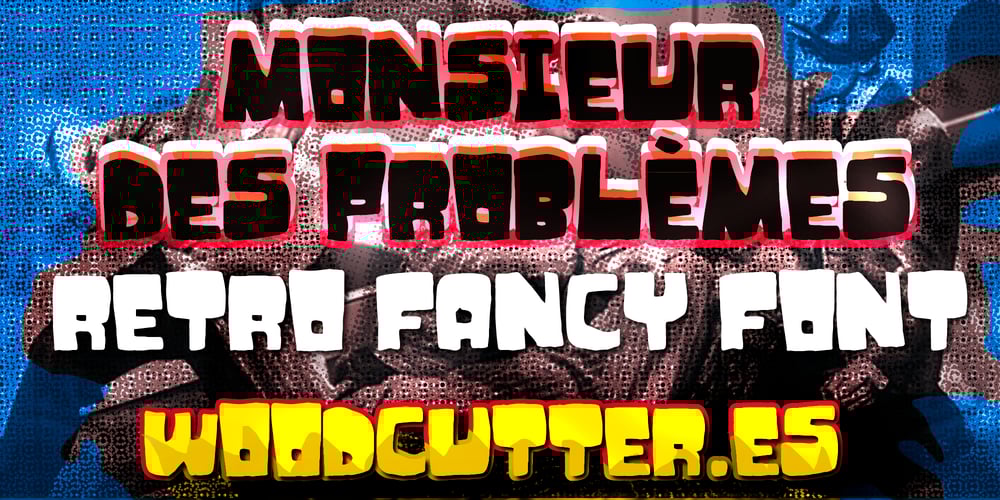 Monsieur des problemes font