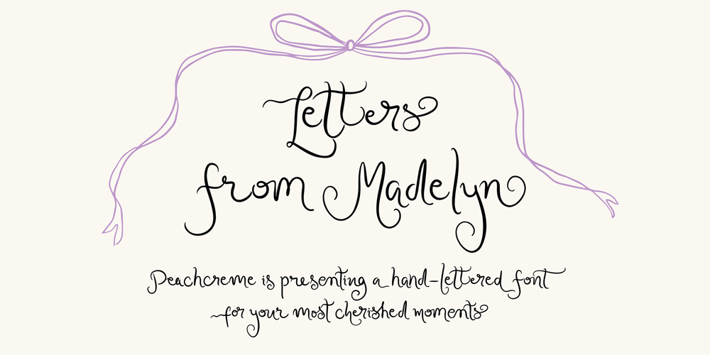 Letters from Madelyn font