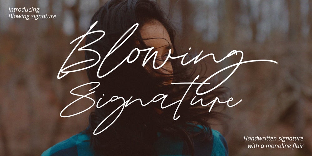 Blowing Signature font