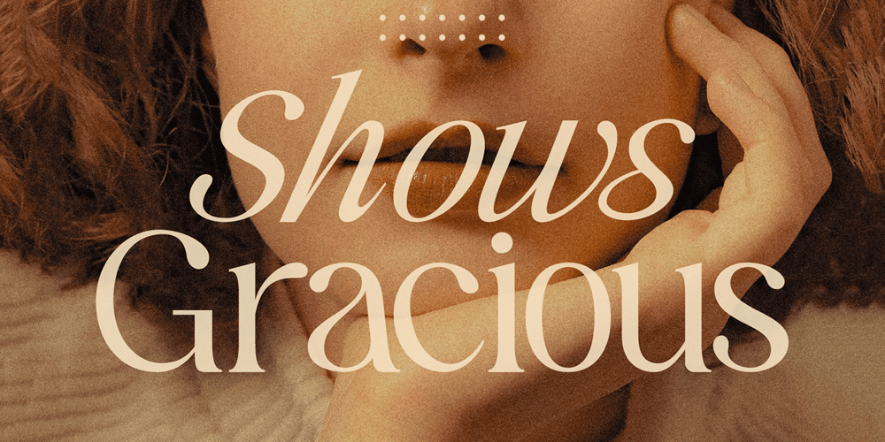 Shows Gracious font