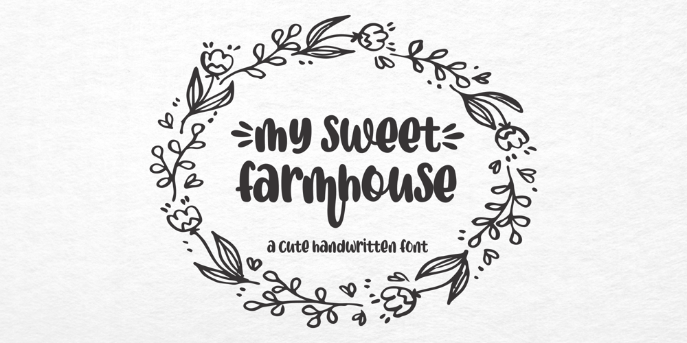 My Sweet Farmhouse font
