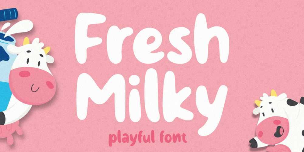 Fresh Milky font