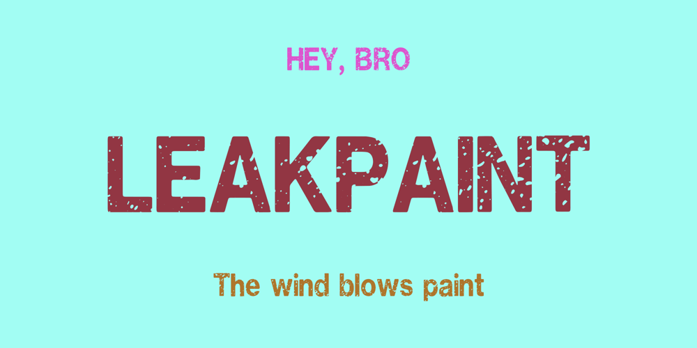 Leakpaint font
