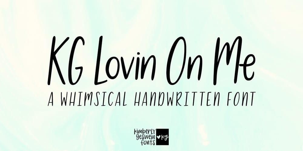 KG Lovin On Me font