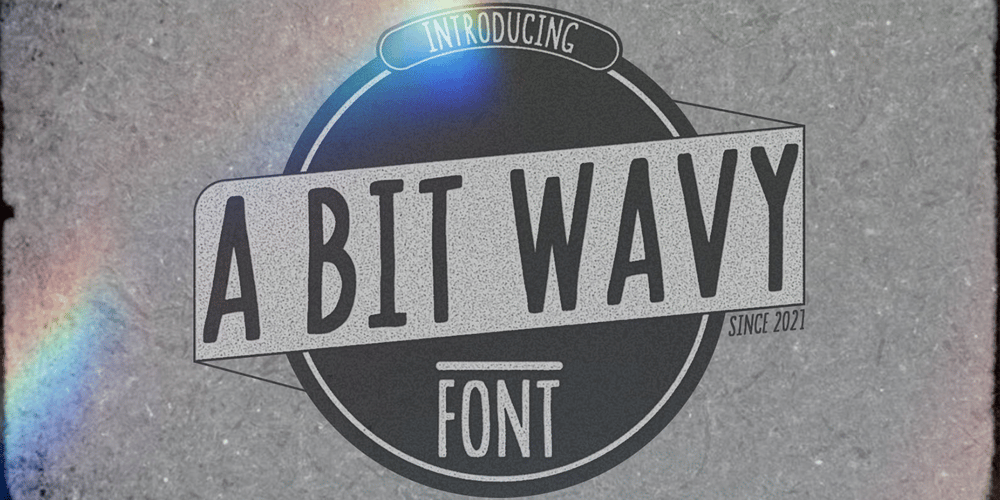 A Bit Wavy font