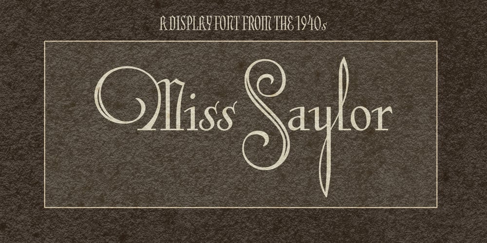 Miss Saylor font