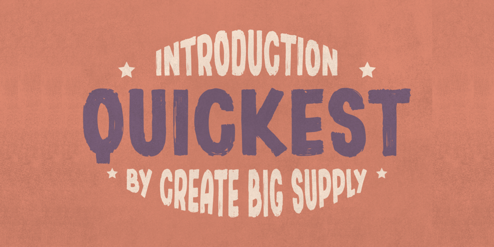 Quickest font