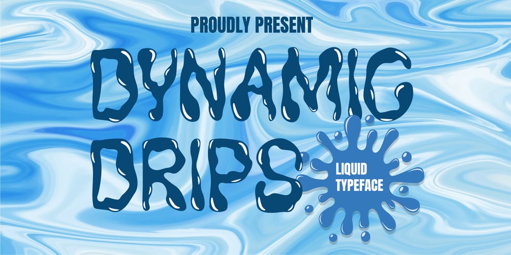 Dynamic Drips font