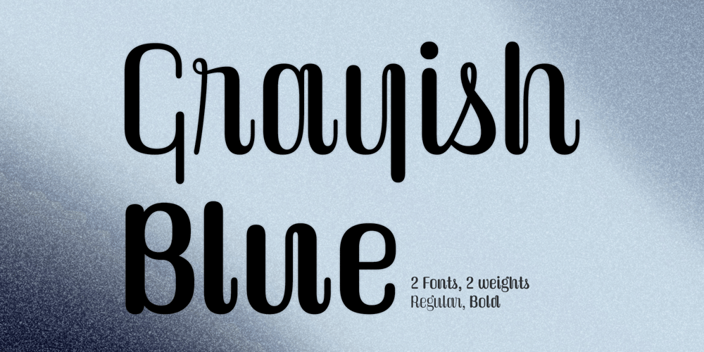 Grayishblue font