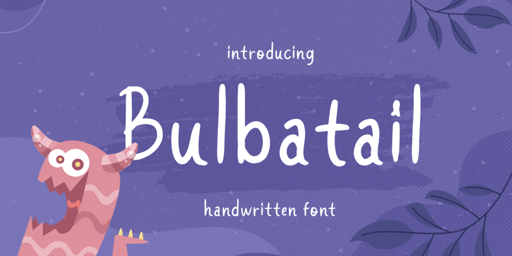Bulbatail font