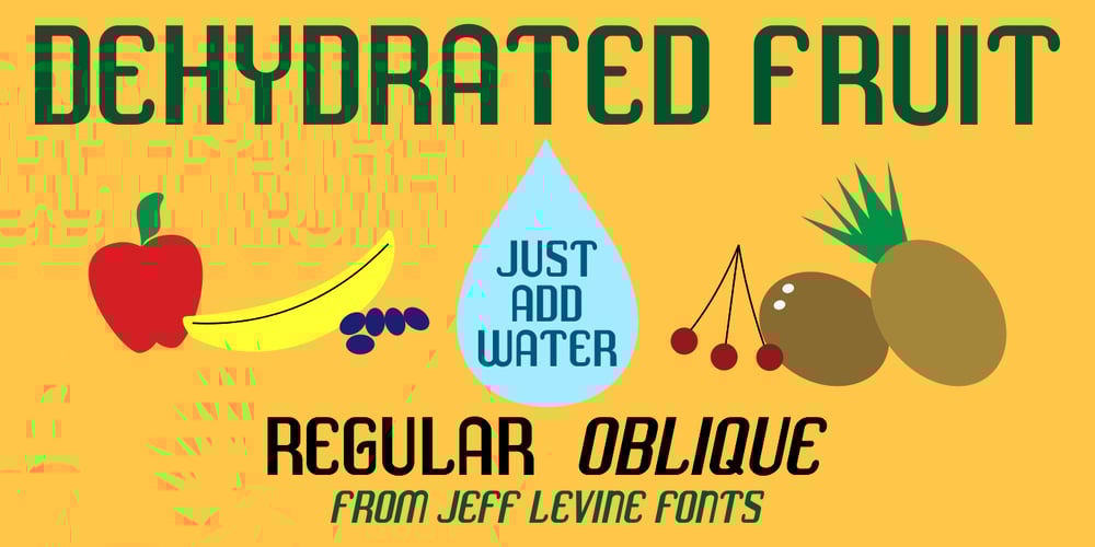 Dehydrated Fruit JNL font
