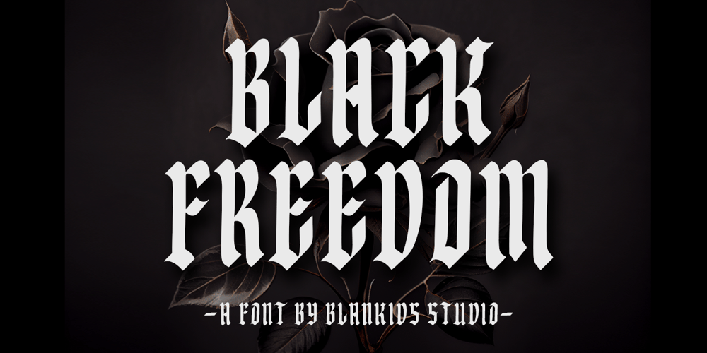 Black Freedom font