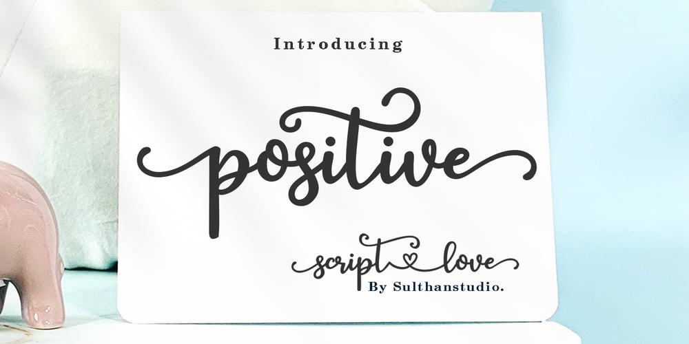 Positive font