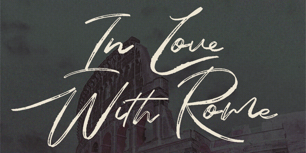 In Love With Rome font