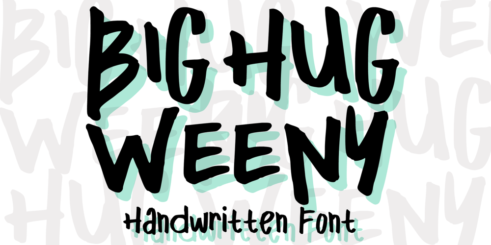 Big Hug Weeny font
