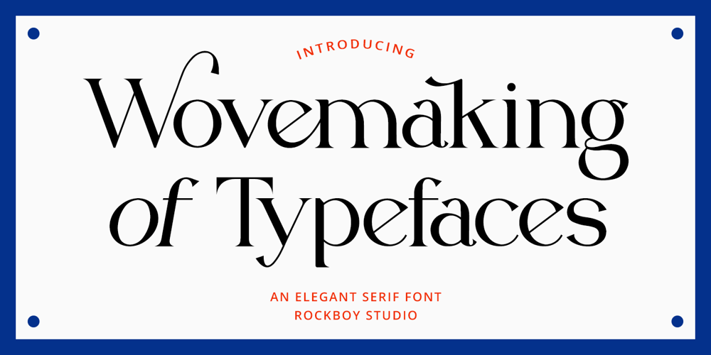 Wovemaking of Typeface font