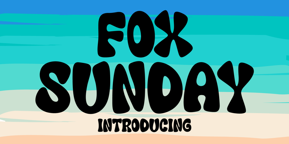 Fox Sunday font