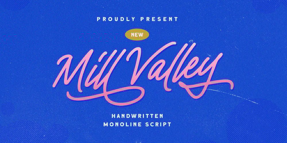 Mill Valley font
