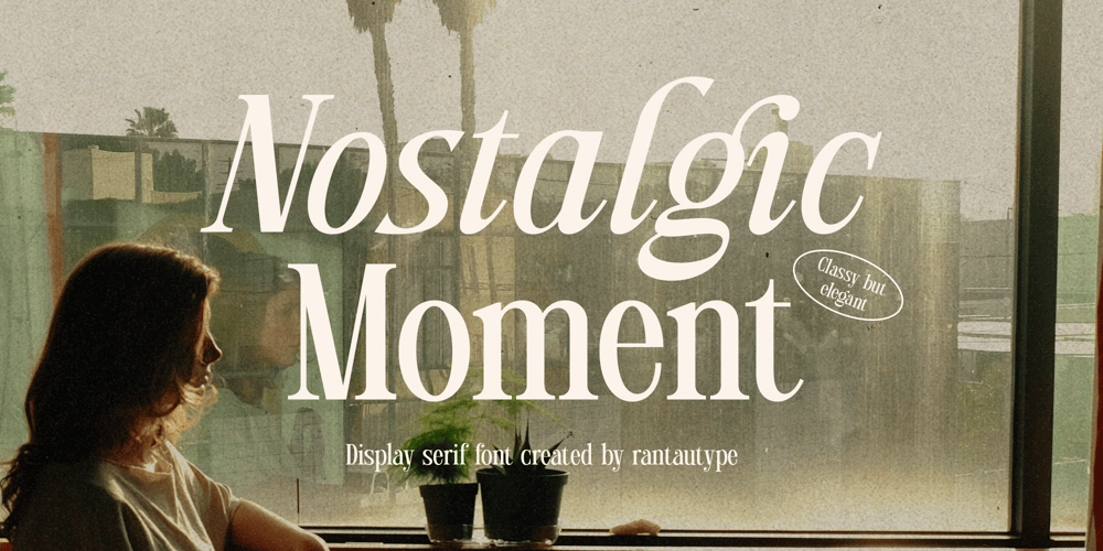 Nostalgic Moment font