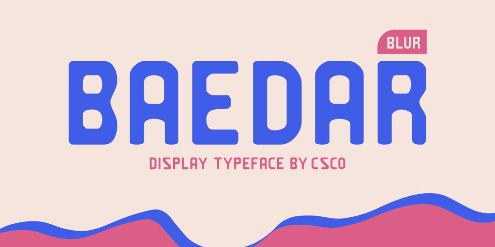 Baedar Blur font