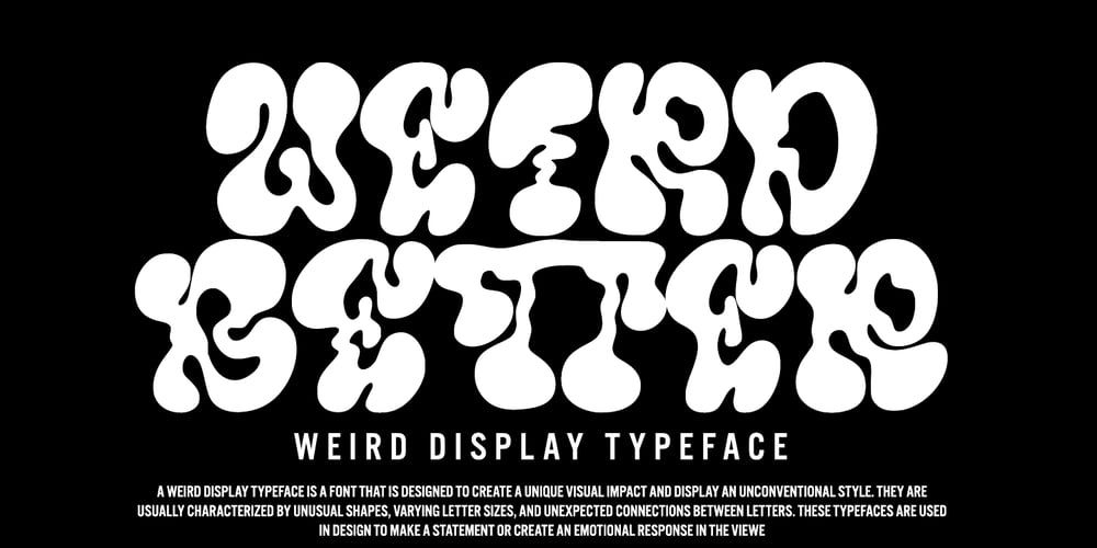 Weird Better font