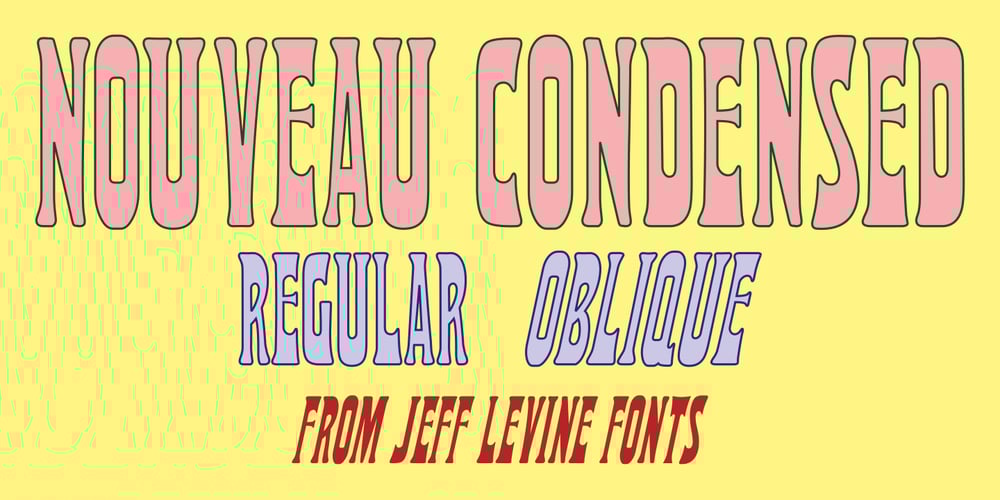 Nouveau Condensed JNL font