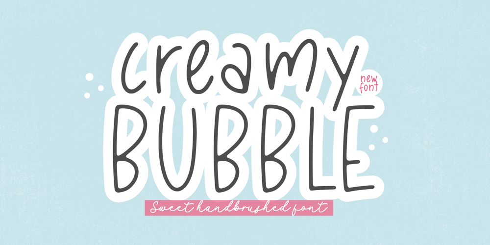 Creamy Bubble font
